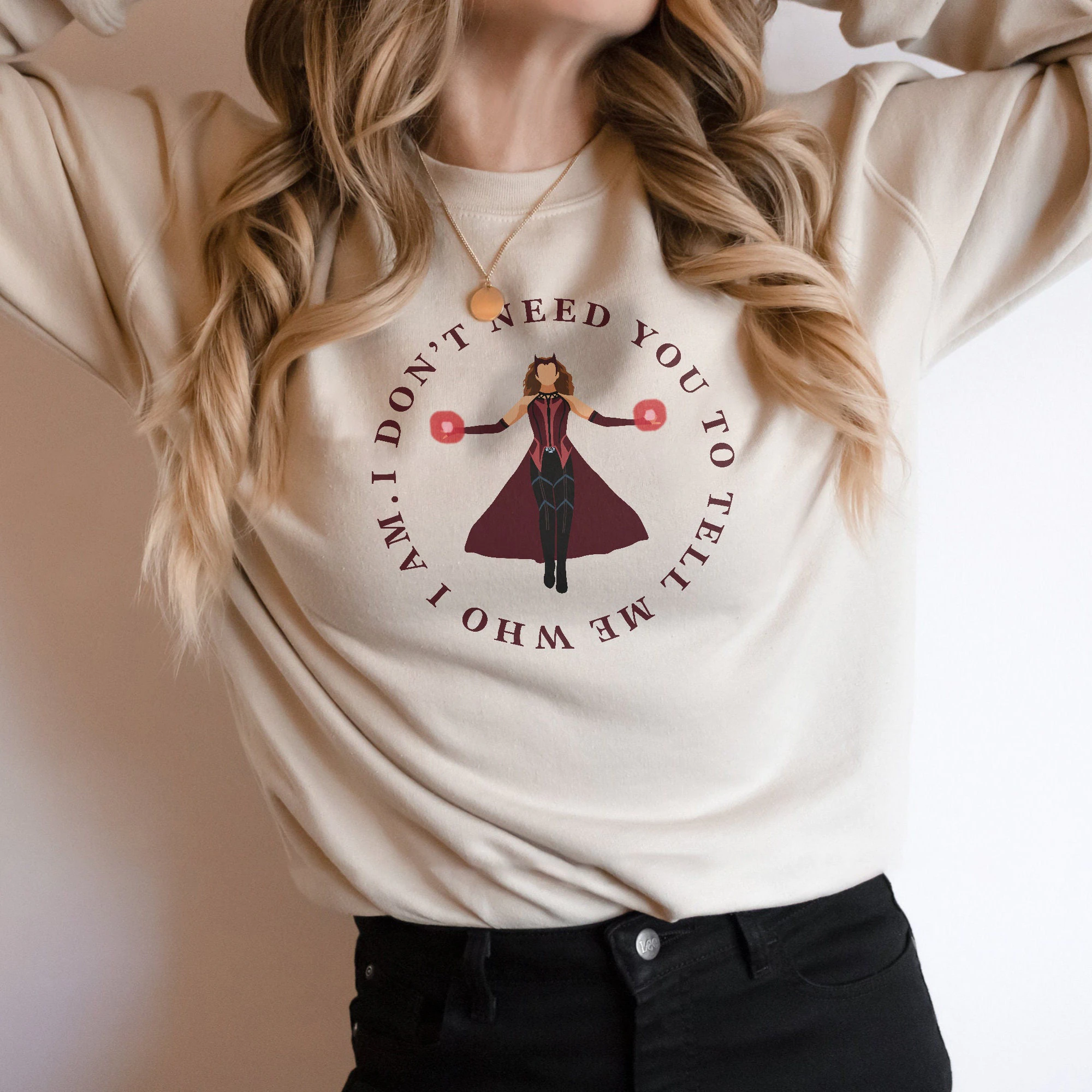 You Don't Need To Tell Me Who I Am Scarlet Witch Doctor Strange 2 Unisex Sweatshirt You Don't Need To Tell Me Who I Am Scarlet Witch Doctor Strange 2 Unisex Sweatshirt