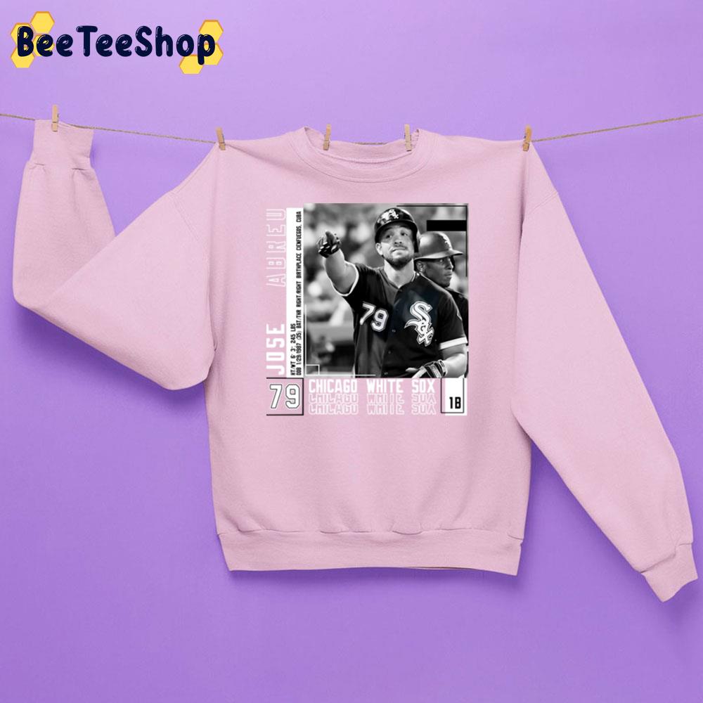 79 Jose Abreu Baseball Chicago White Sox Baseball Unisex Sweatshirt 79 Jose Abreu Baseball Chicago White Sox Baseball Unisex Sweatshirt