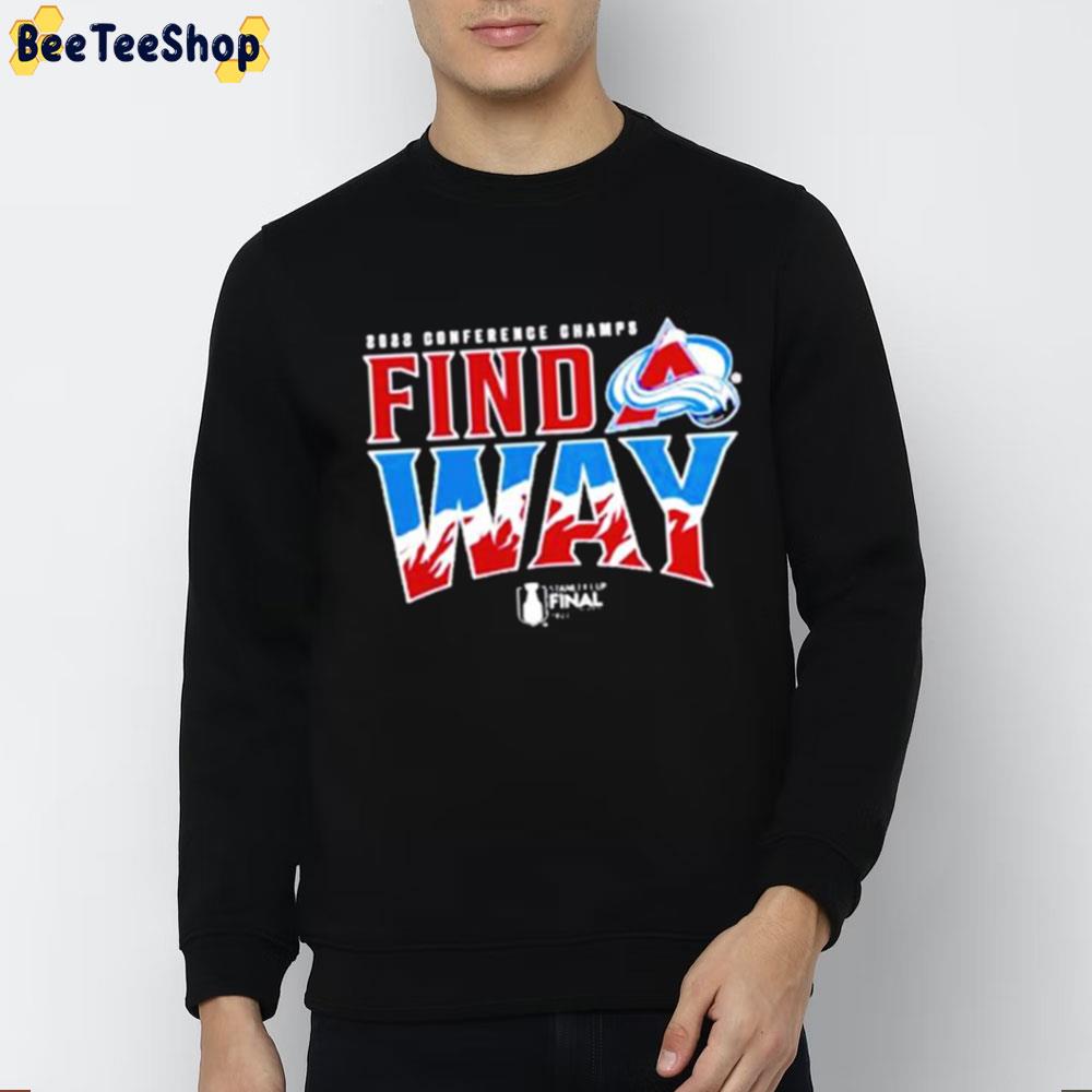 Colorado Avalanche 2022 Conference Champs Find Way Unisex Hoodie Colorado Avalanche 2022 Conference Champs Find Way Unisex Hoodie