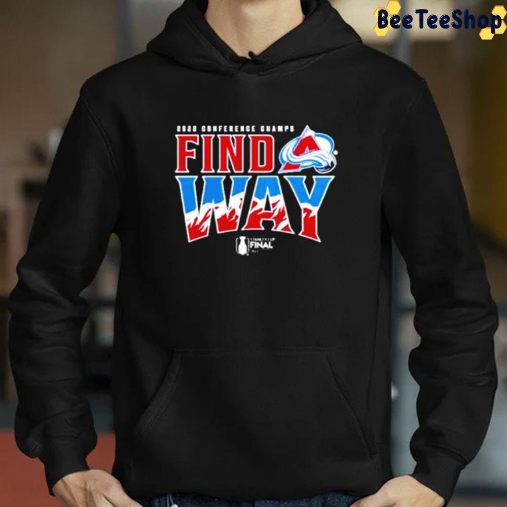 Colorado Avalanche 2022 Conference Champs Find Way Unisex Hoodie Colorado Avalanche 2022 Conference Champs Find Way Unisex Hoodie