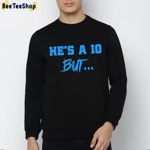 He’s A 10 But Trend Twitter 2022 Unisex T-Shirt