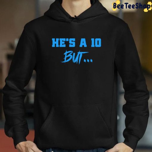 He’s A 10 But Trend Twitter 2022 Unisex T-Shirt