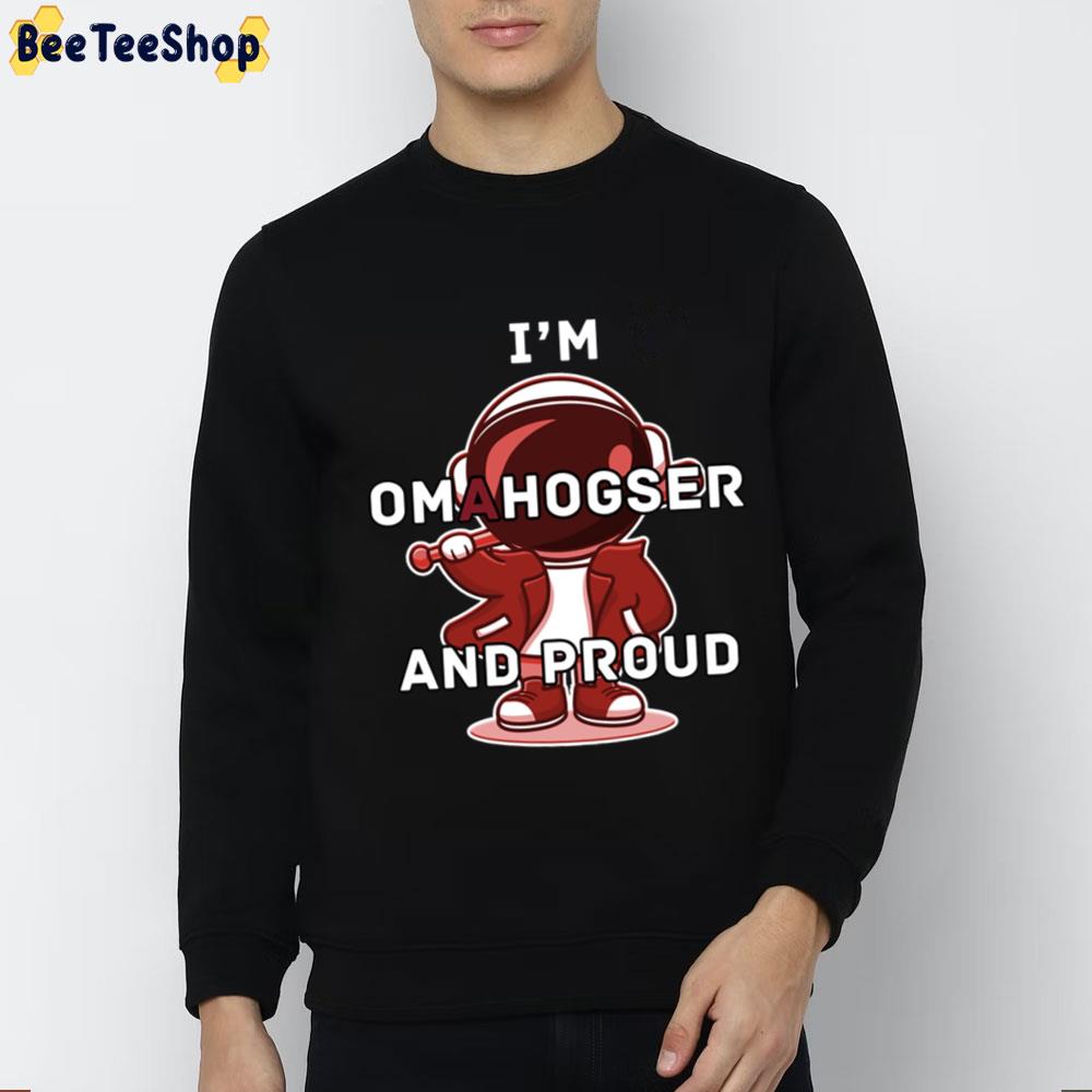 I'm Omahogser And Proud Omahogs Baseball Unisex T-Shirt I'm Omahogser And Proud Omahogs Baseball Unisex T-Shirt