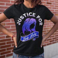 Justice For Lady Ruby And Shaye Stay Strong Lady Rudy Unisex T-Shirt Justice For Lady Ruby And Shaye Stay Strong Lady Rudy Unisex T-Shirt