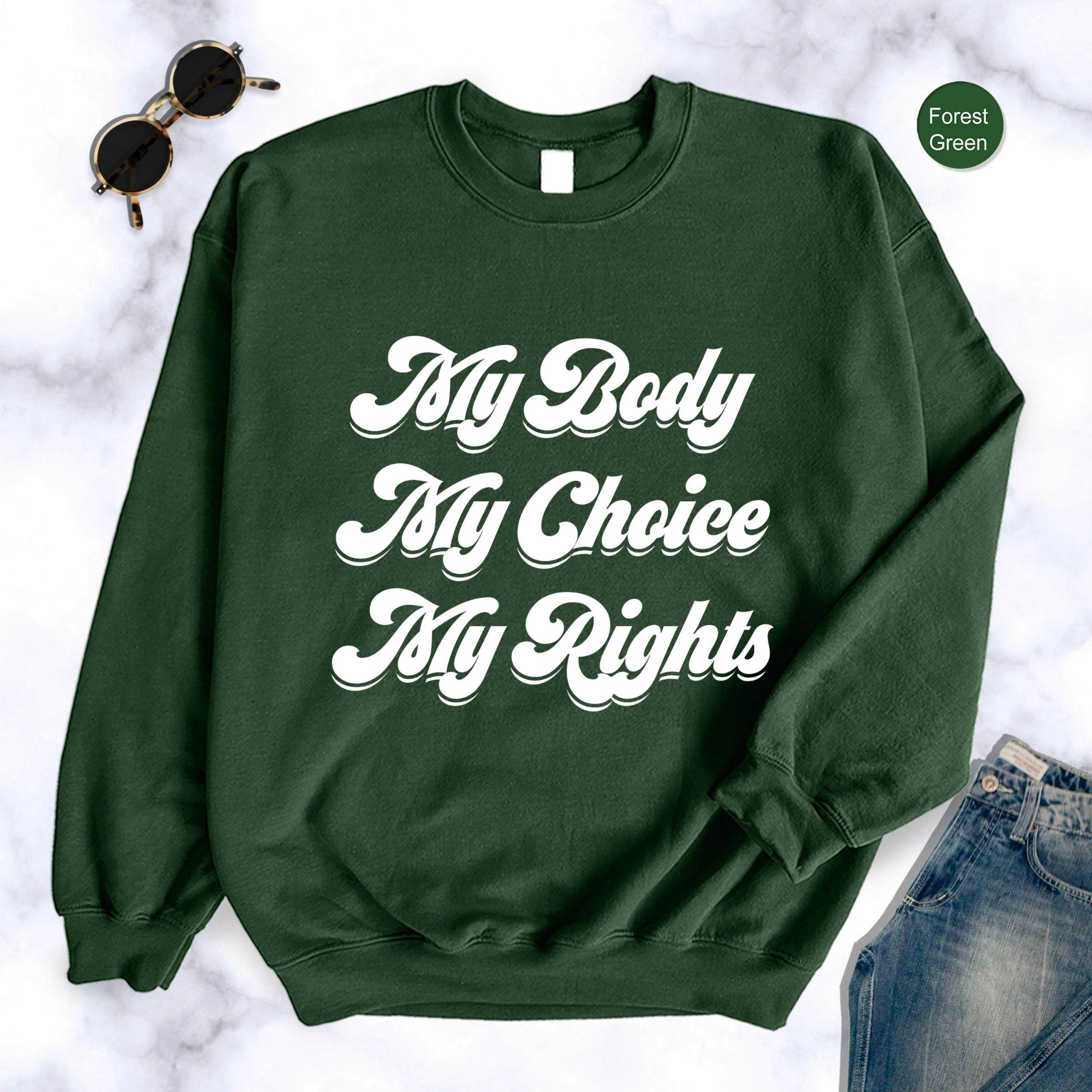 My Body My Choice My Rights Feminist Rbg Unisex Sweatshirt My Body My Choice My Rights Feminist Rbg Unisex Sweatshirt