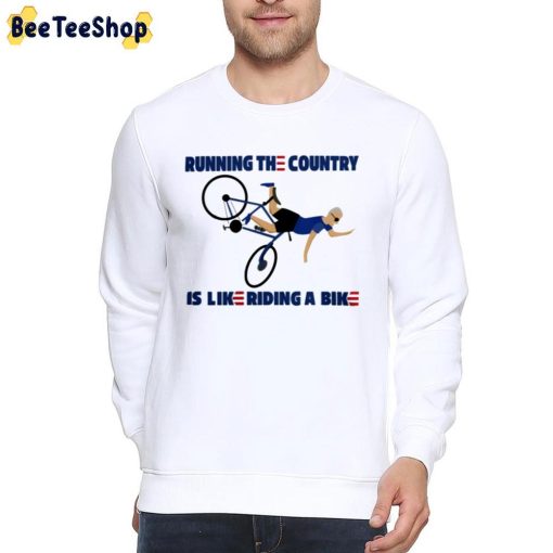 Running The Country Is Like Riding A Bike Joe Biden Trending 2022 Unisex T-Shirt