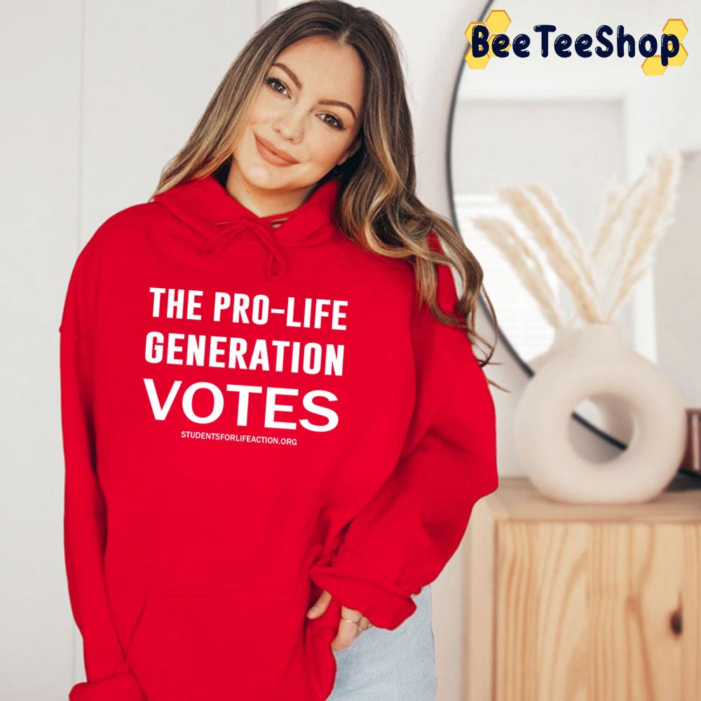 The Pro-Life Generation Votes Students For Life Action Unisex T-Shirt The Pro-Life Generation Votes Students For Life Action Unisex T-Shirt