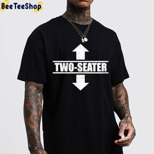 Two Seater Unisex Shirt