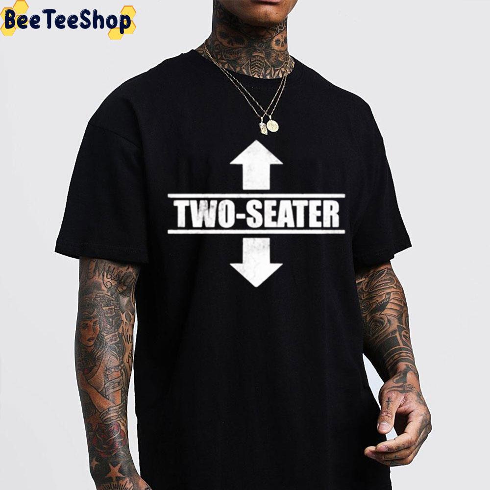Two Seater Unisex Shirt Two Seater Unisex Shirt