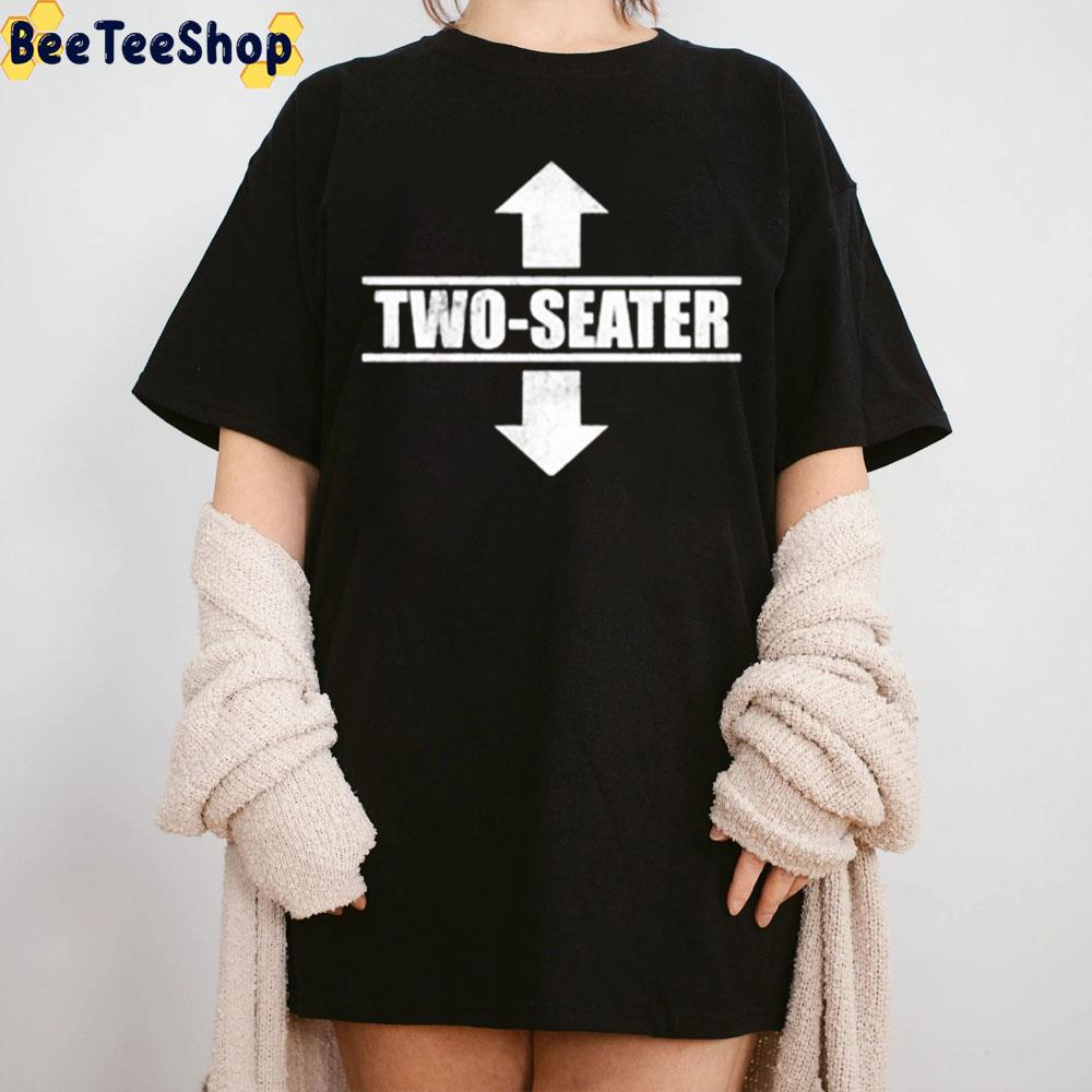 Two Seater Unisex Shirt Two Seater Unisex Shirt