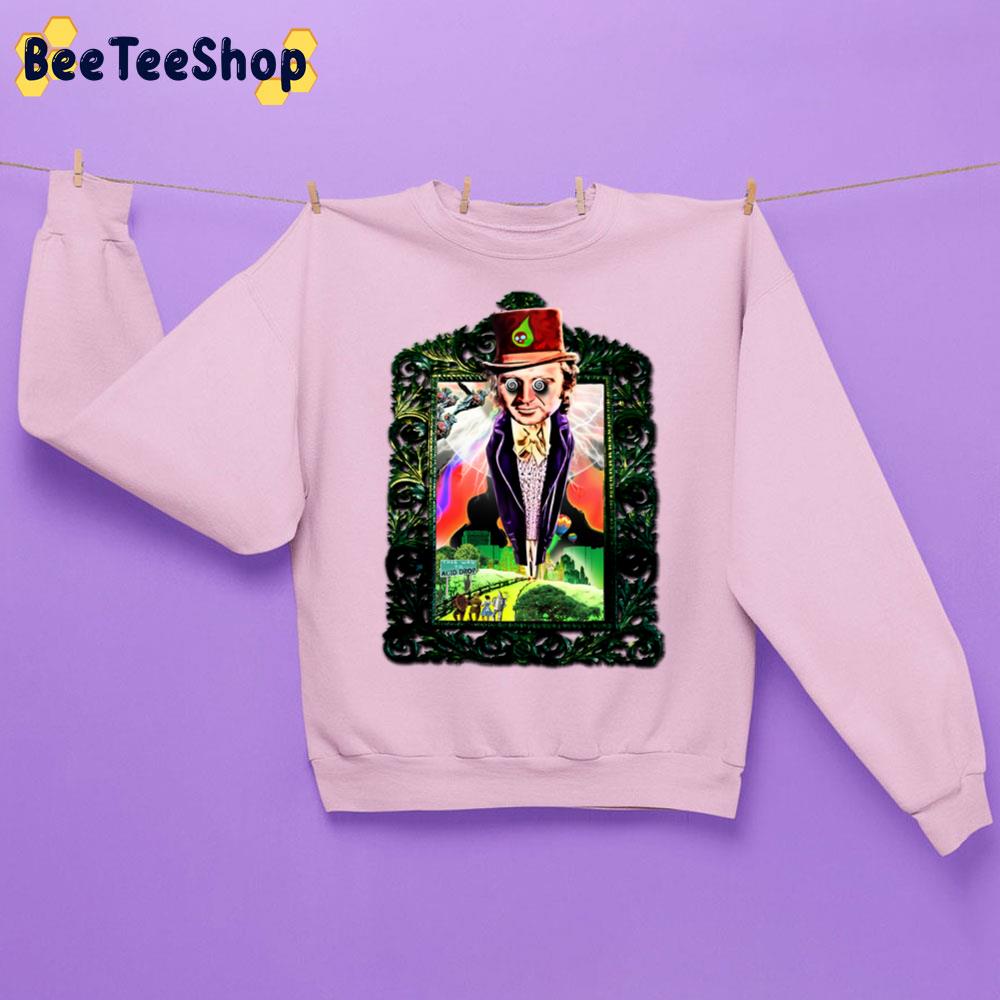 Acid Drop Wizard Of Wonka Willy Wonka Unisex Sweatshirt Acid Drop Wizard Of Wonka Willy Wonka Unisex Sweatshirt