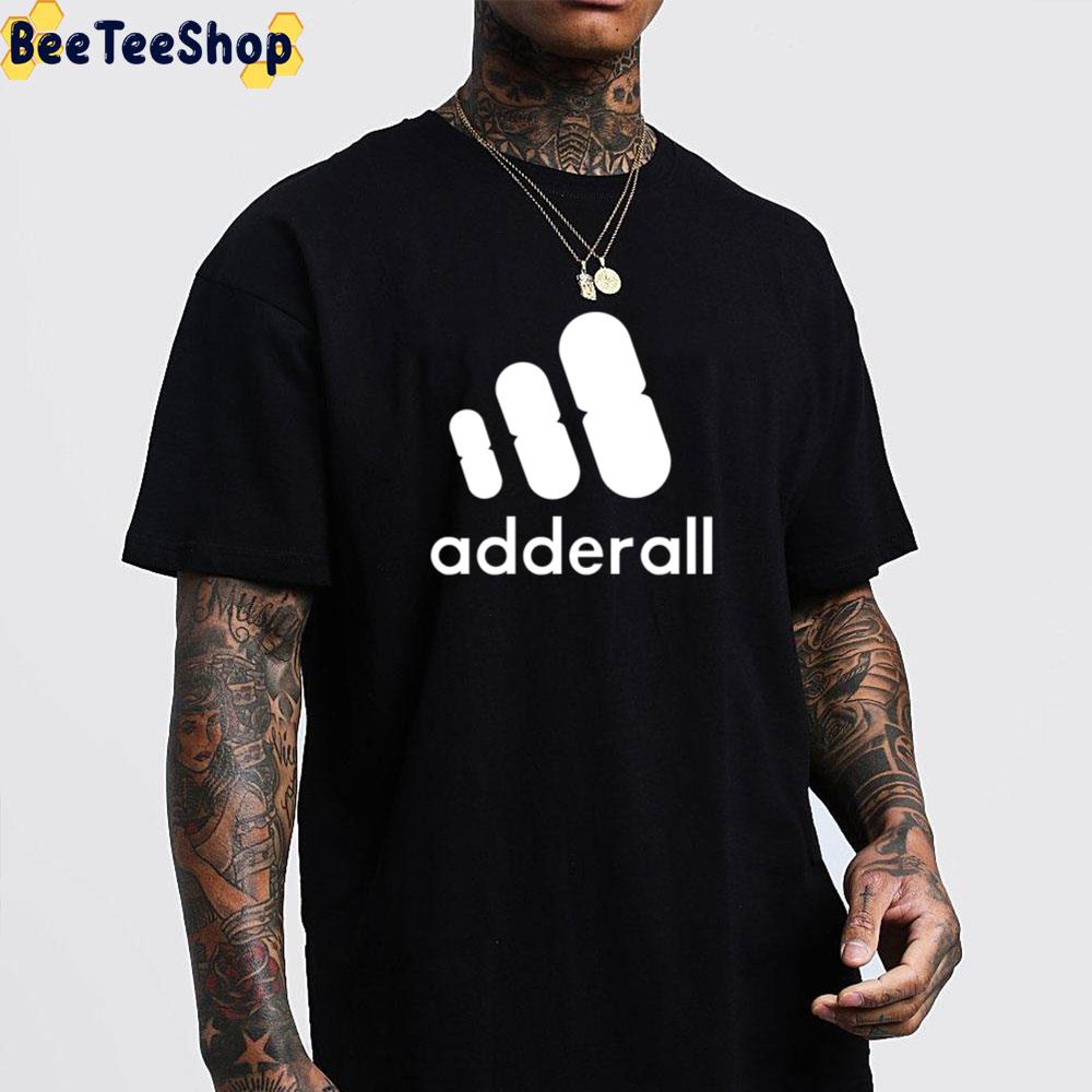 Adderrall Funny Adidaz Logo Unisex T-Shirt Adderrall Funny Adidaz Logo Unisex T-Shirt