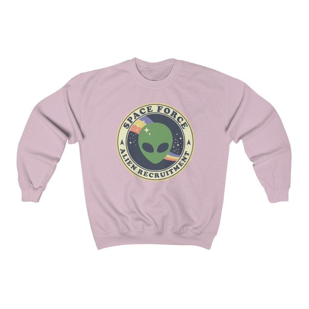Alien Recruitment Space Force Unisex Sweatshirt Alien Recruitment Space Force Unisex Sweatshirt