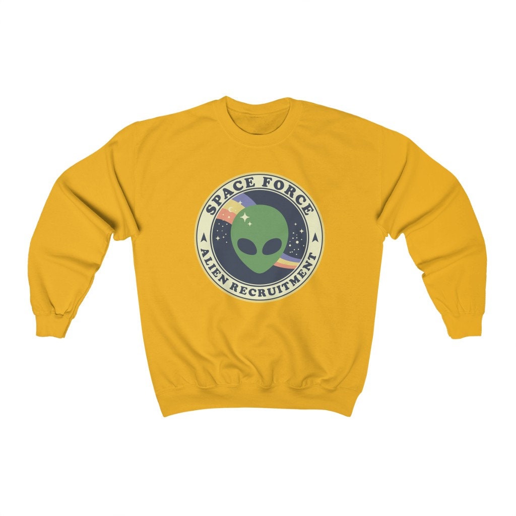 Alien Recruitment Space Force Unisex Sweatshirt Alien Recruitment Space Force Unisex Sweatshirt
