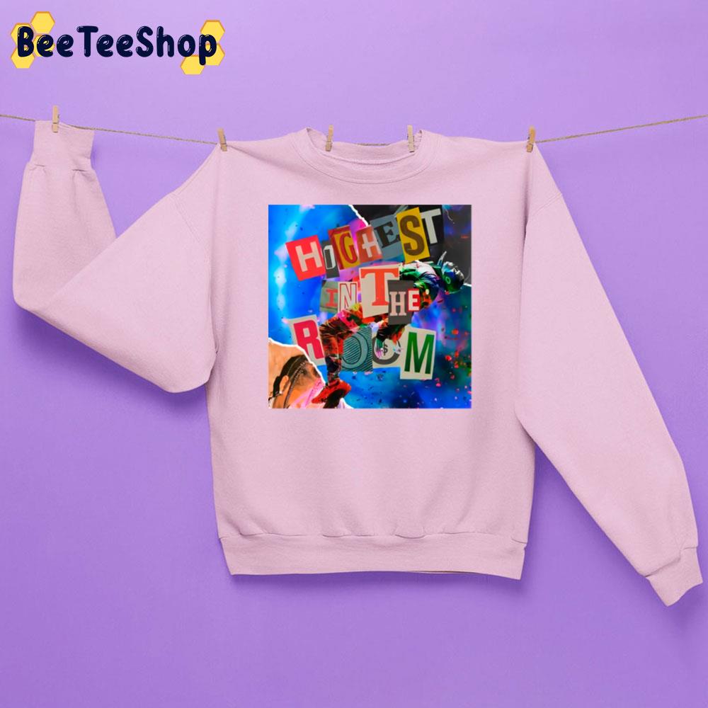 Art Text Highest In The Room Travis Scott Rapper Unisex Sweatshirt Art Text Highest In The Room Travis Scott Rapper Unisex Sweatshirt