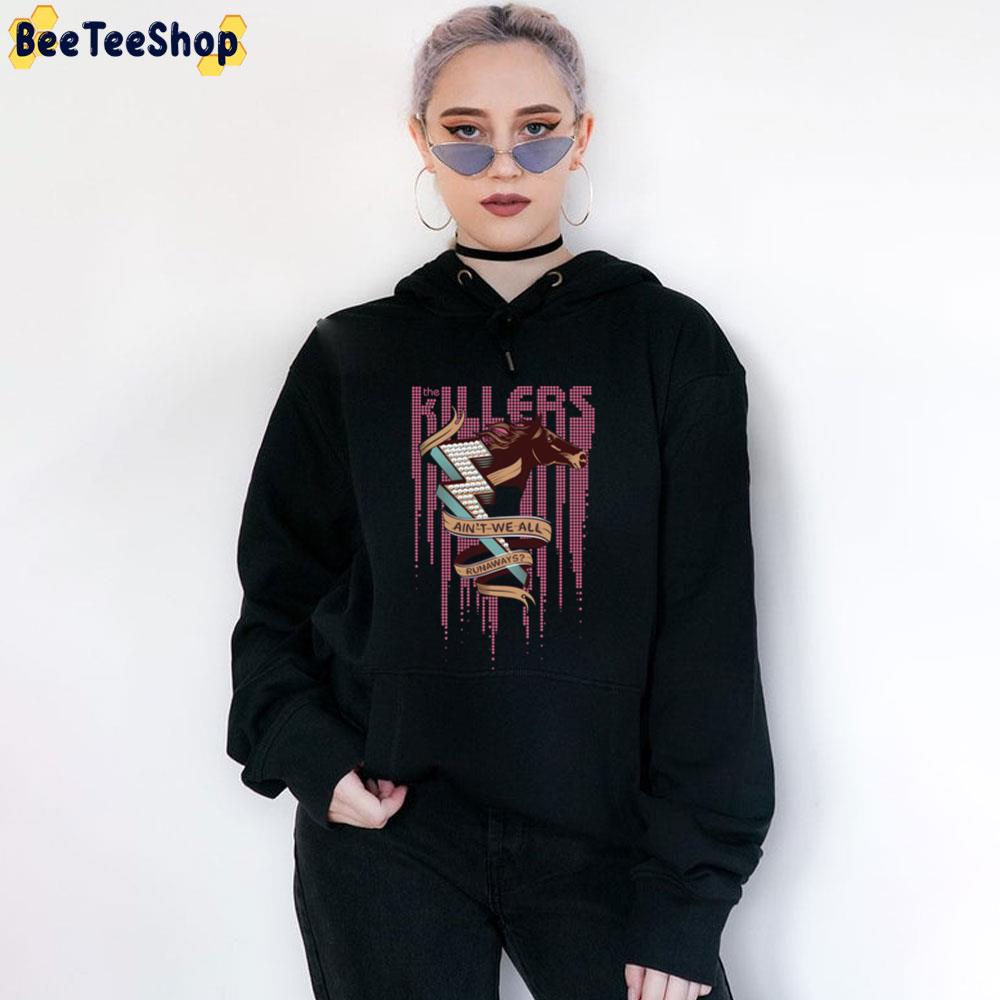 Art The Killer Ain't We All Runaways Unisex T-Shirt Art The Killer Ain't We All Runaways Unisex T-Shirt