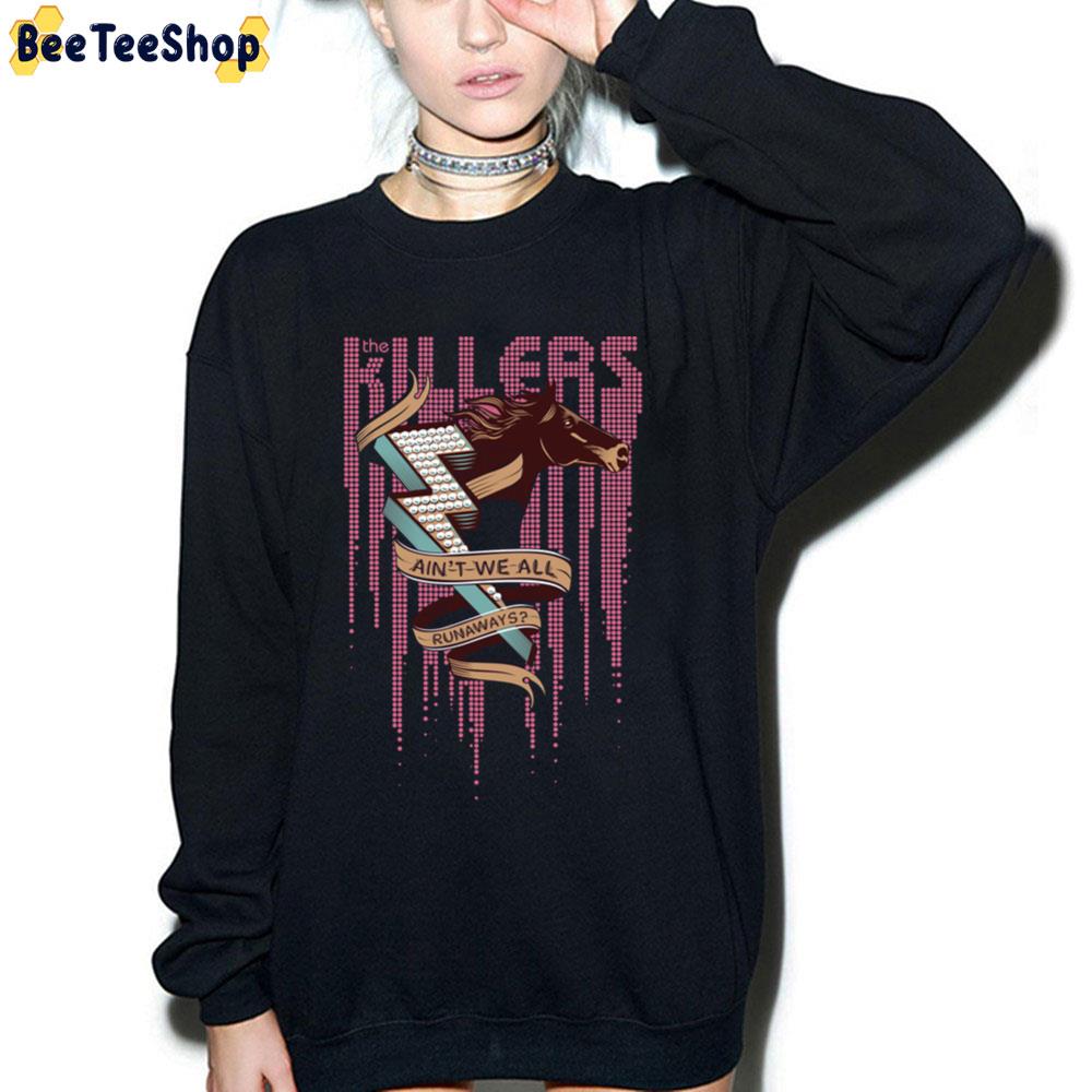 Art The Killer Ain't We All Runaways Unisex T-Shirt Art The Killer Ain't We All Runaways Unisex T-Shirt