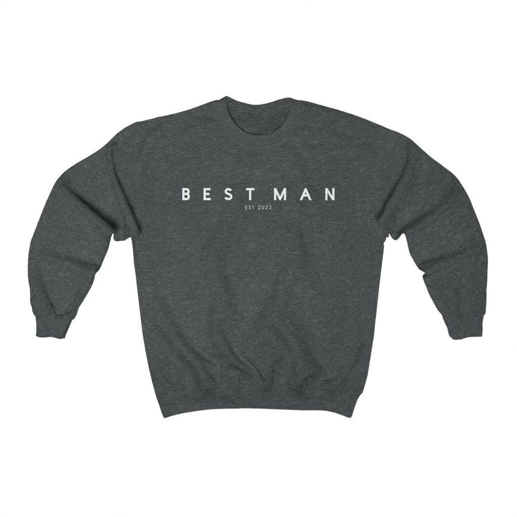 Best Man Est 2022 Unisex Sweatshirt Best Man Est 2022 Unisex Sweatshirt