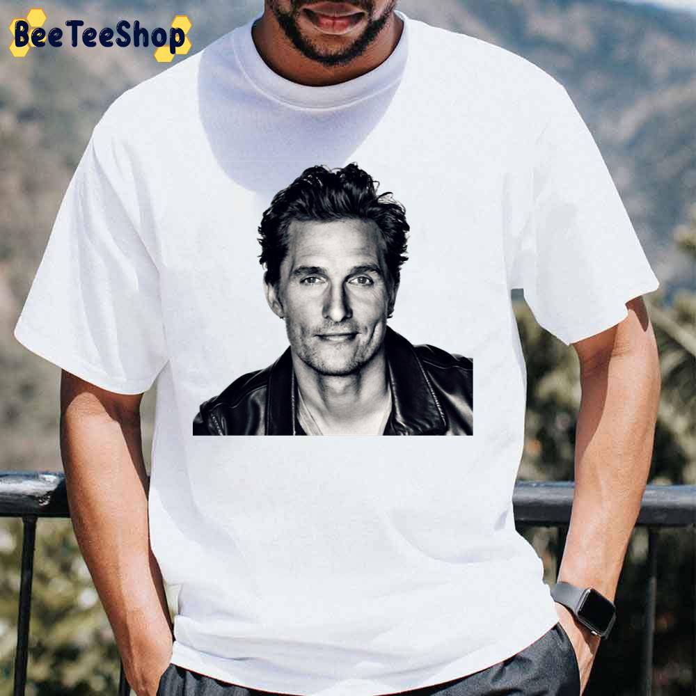 Black White Art Matthew Mcconaughey Unisex T-Shirt Black White Art Matthew Mcconaughey Unisex T-Shirt