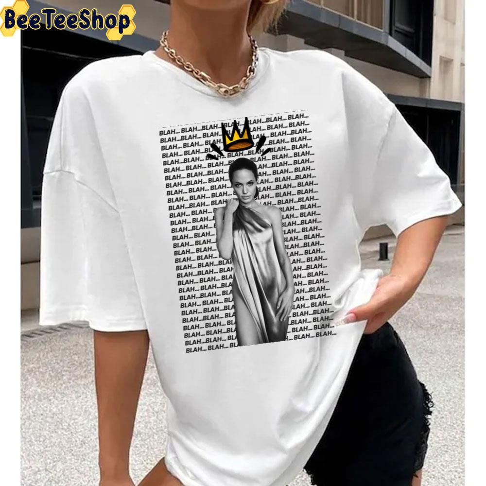 Blah Blah Blah Wall Art Angelina Jolie Unisex T-Shirt Blah Blah Blah Wall Art Angelina Jolie Unisex T-Shirt