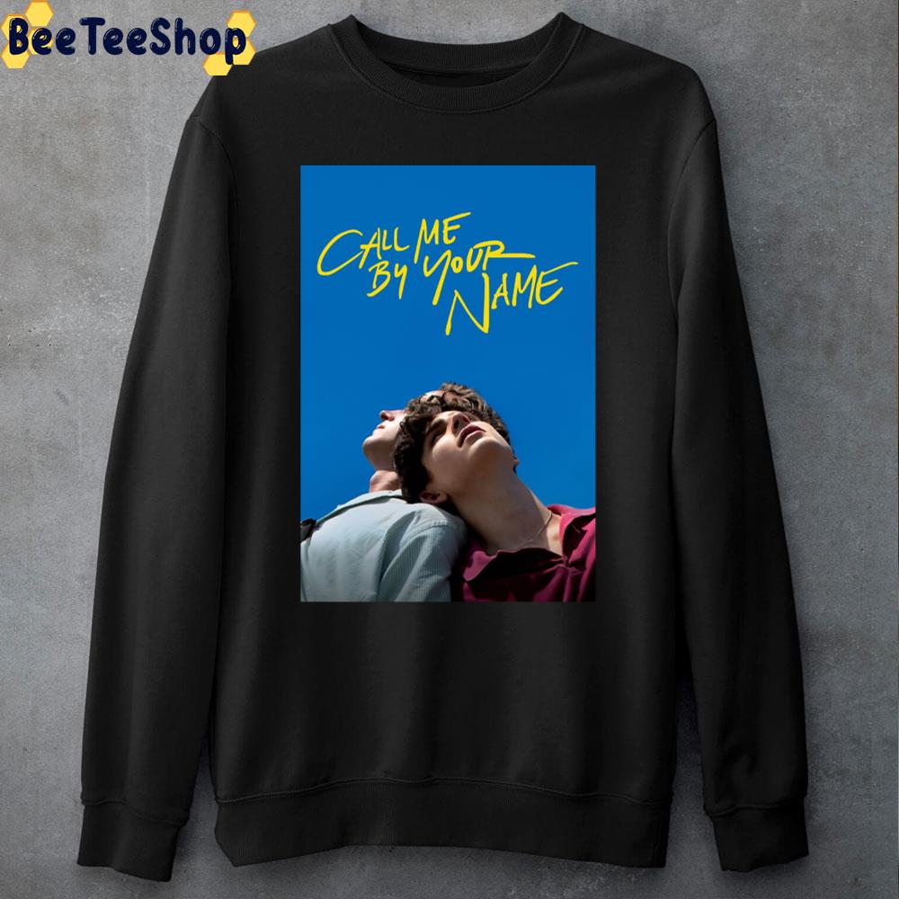 Call Me By Your Name Poster Unisex T-Shirt Call Me By Your Name Poster Unisex T-Shirt