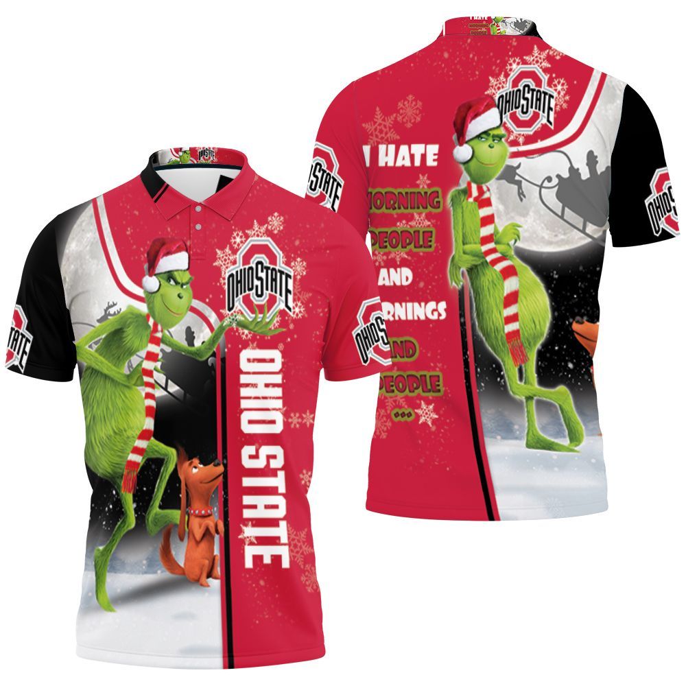 Christmas Grinch Ohio State Buckeyes I Hate Morning People 3d Jersey Polo Shirt All Over Print Shirt 3d T-shirt Christmas Grinch Ohio State Buckeyes I Hate Morning People 3d Jersey Polo Shirt All Over Print Shirt 3d T-shirt