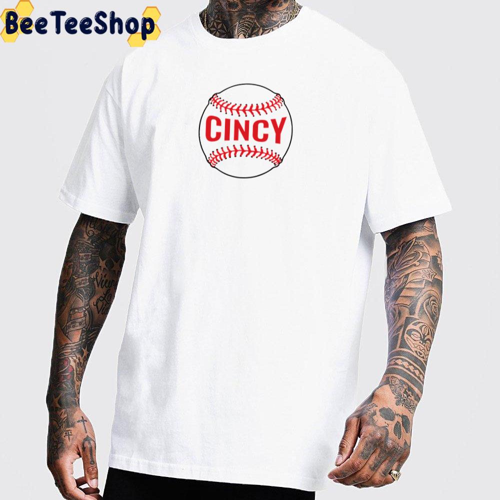 Cincy Cincinnati Reds Baseball Unisex T-Shirt Cincy Cincinnati Reds Baseball Unisex T-Shirt