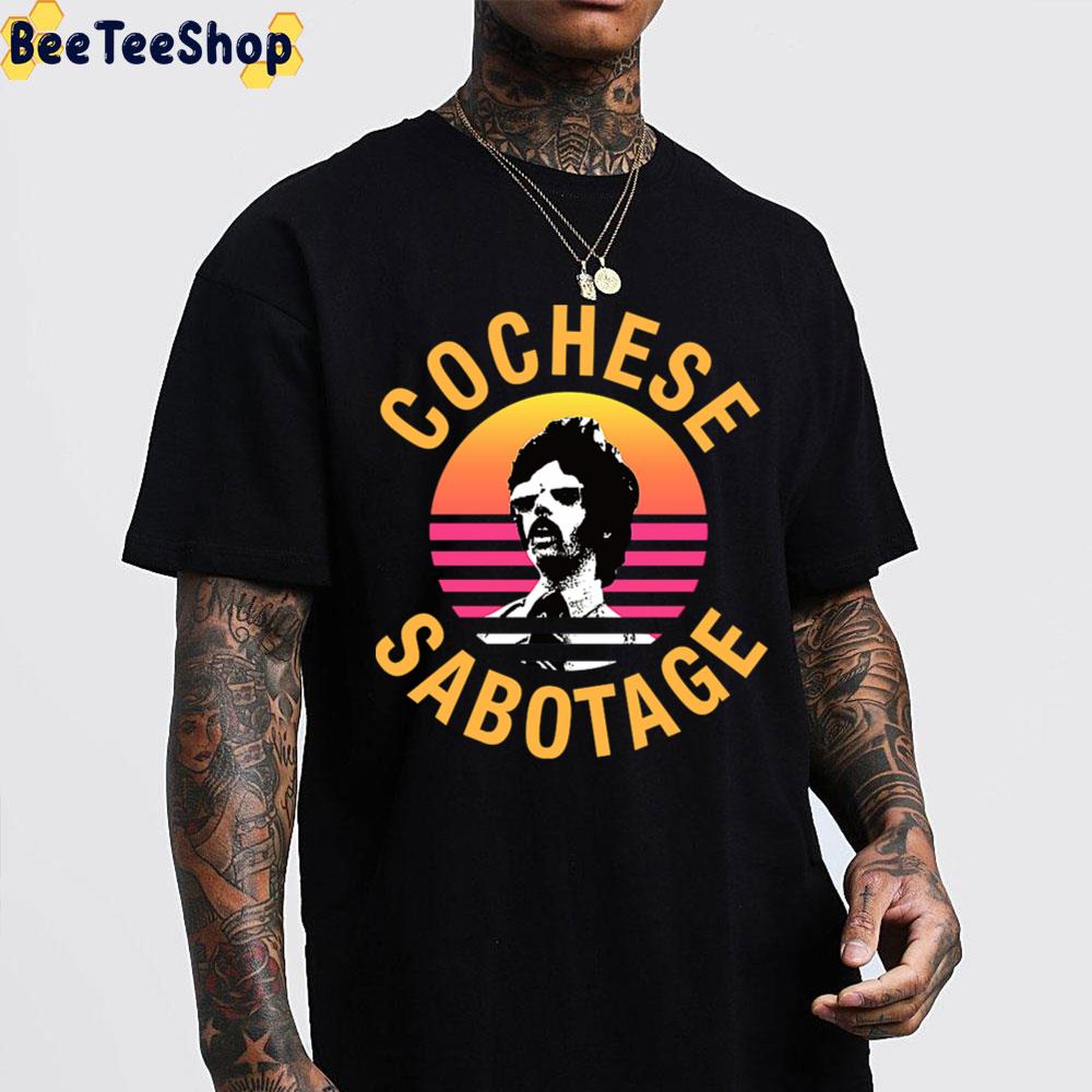 Cochese Sabotage Vintage Retro Unisex T-Shirt Cochese Sabotage Vintage Retro Unisex T-Shirt