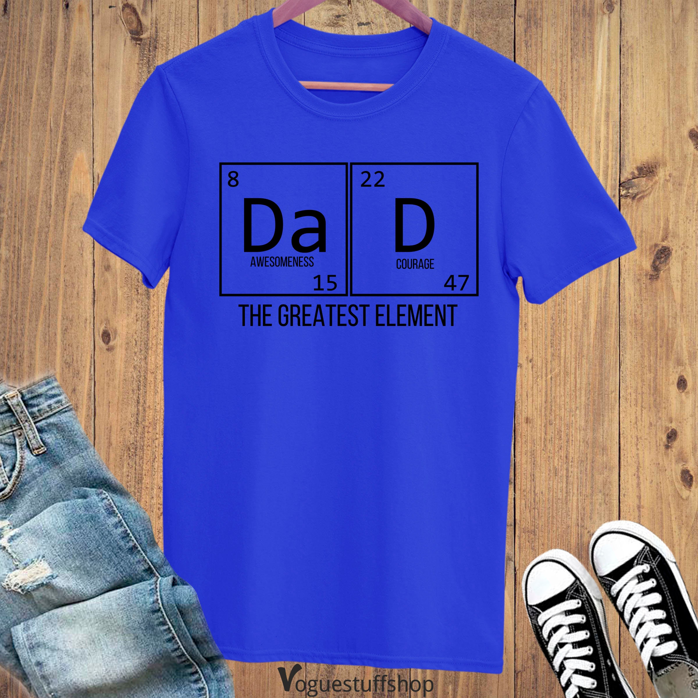 Dad The Greatest Element Courage Science Physics Chemistry Father's Day Unisex T-Shirt Dad The Greatest Element Courage Science Physics Chemistry Father's Day Unisex T-Shirt