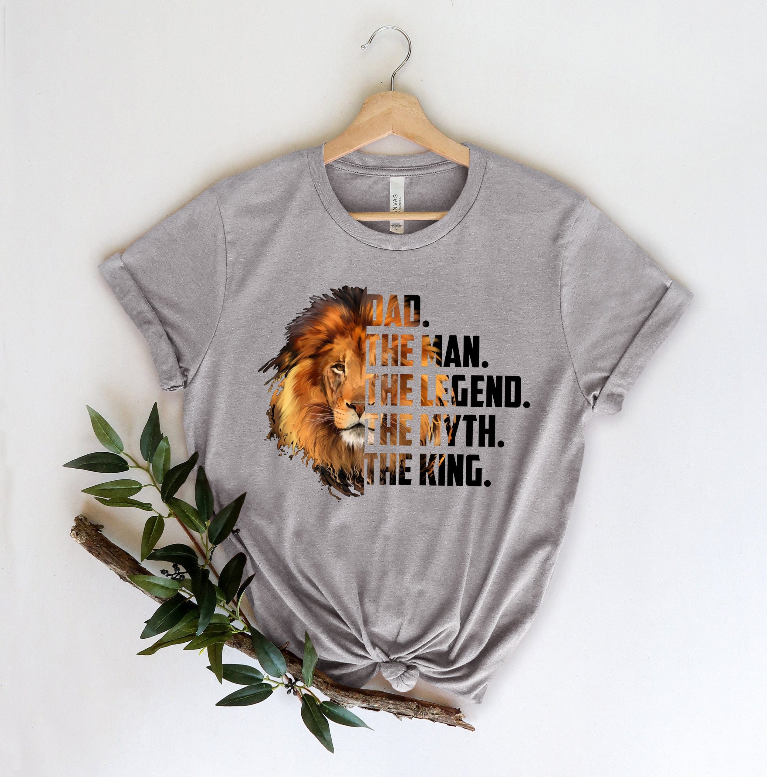 Dad The Man The Legend The Myth The King Lion Father's Day Unisex T-Shirt Dad The Man The Legend The Myth The King Lion Father's Day Unisex T-Shirt