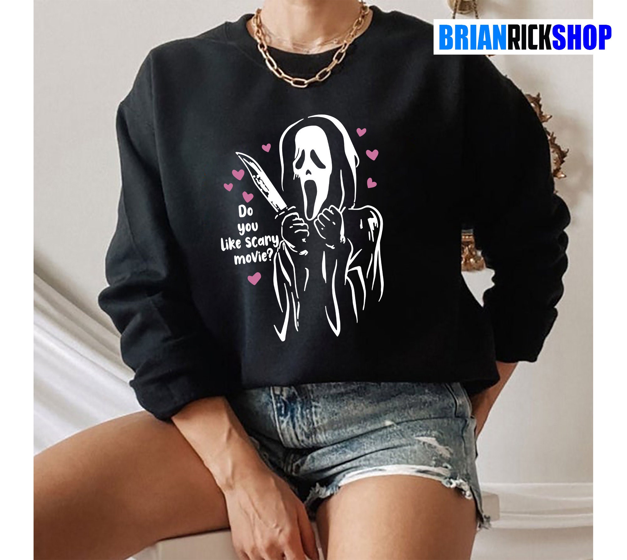 Do You Like Scary Halloween Horror Movie Unisex Sweatshirt Do You Like Scary Halloween Horror Movie Unisex Sweatshirt