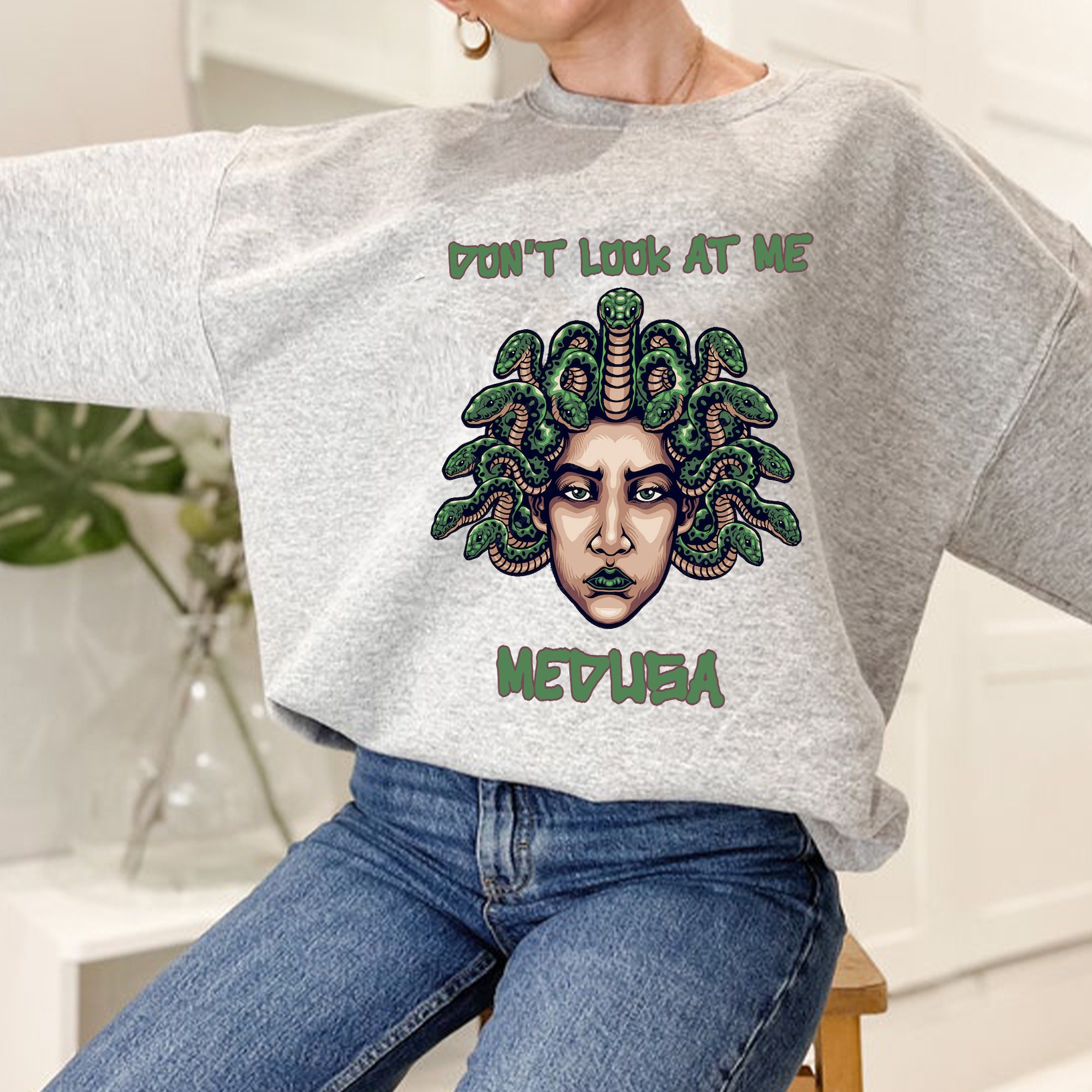 Don't Lookk At Me Medusa Unisex T-Shirt Don't Lookk At Me Medusa Unisex T-Shirt