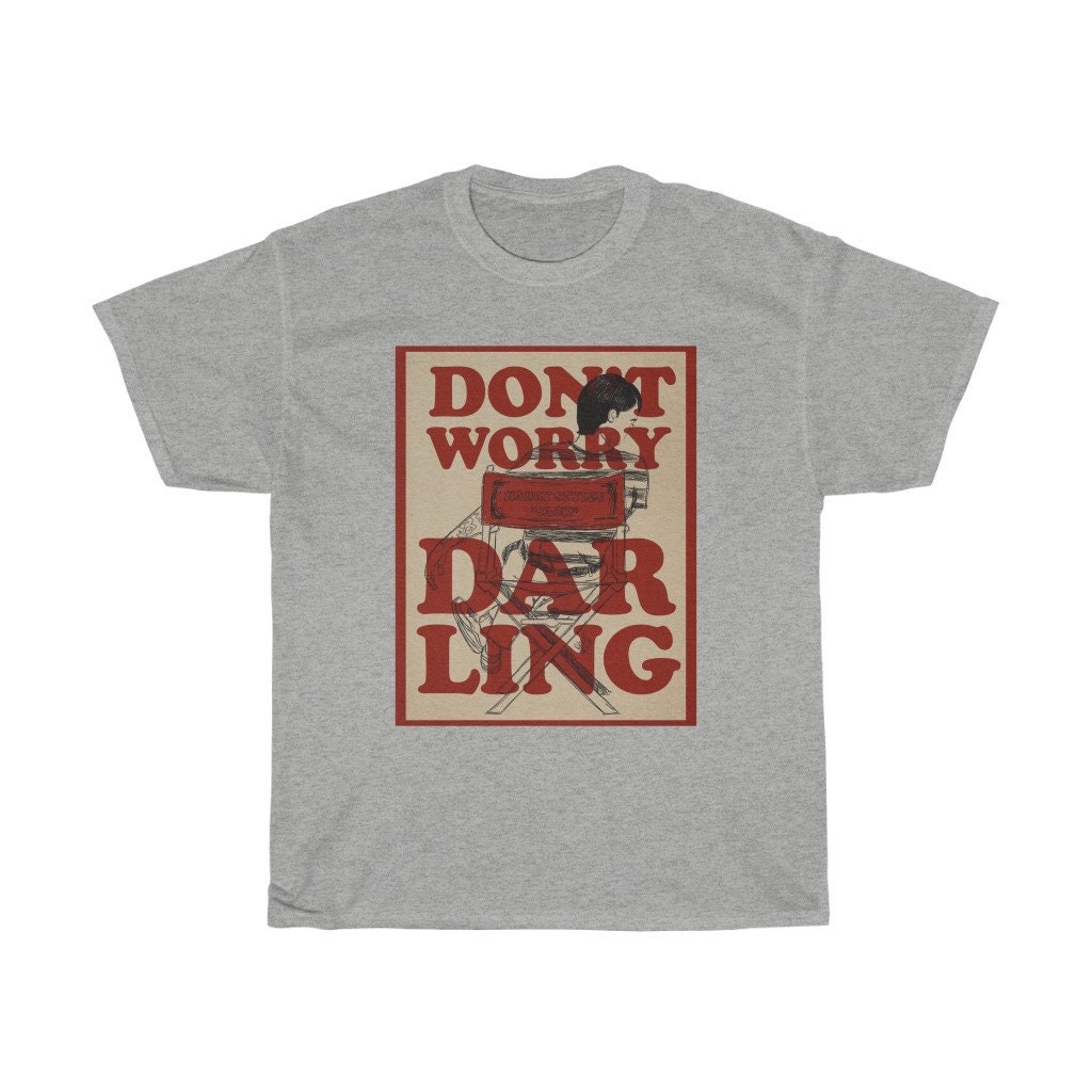 Don't Worry Darling Movie Unisex T-Shirt Don't Worry Darling Movie Unisex T-Shirt