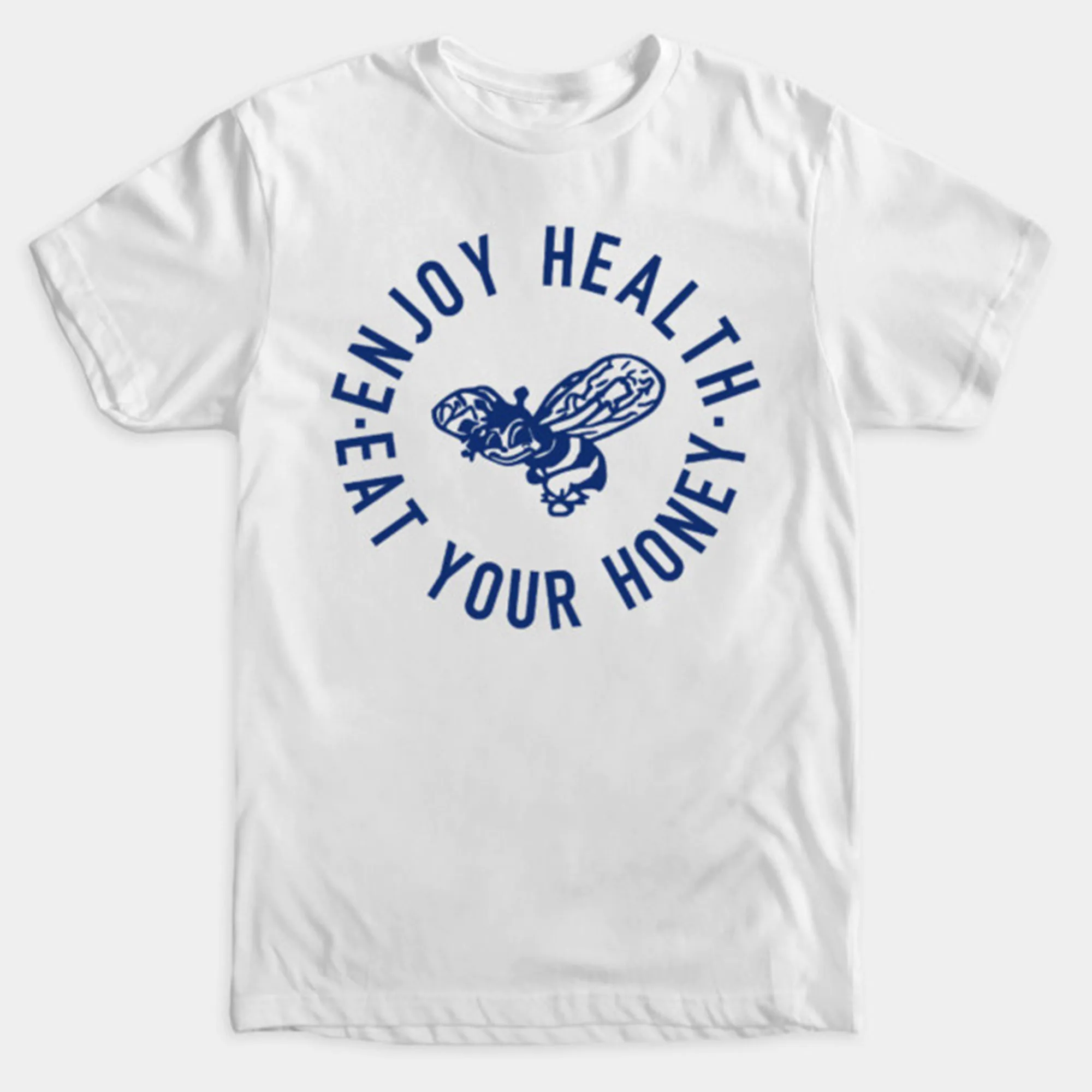 Enjoy Health Eat Your Honey Unisex Sweatshirt Enjoy Health Eat Your Honey Unisex Sweatshirt