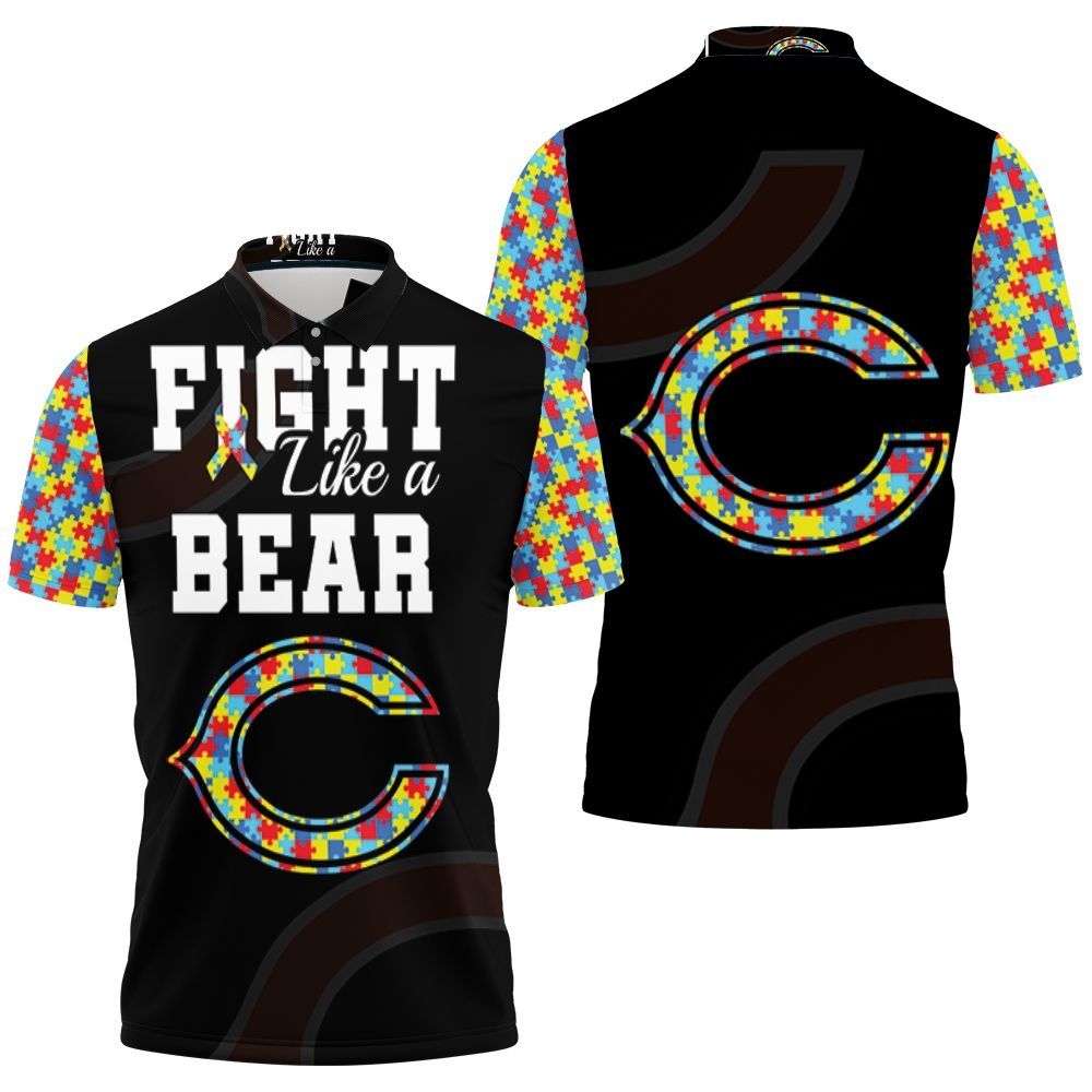 Fight Like A Chicago Bears Autism Support Polo Shirt All Over Print Shirt 3d T-shirt Fight Like A Chicago Bears Autism Support Polo Shirt All Over Print Shirt 3d T-shirt