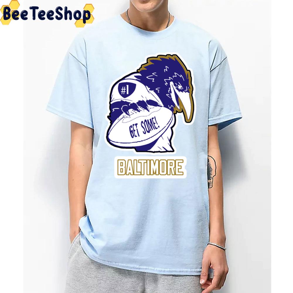 Get Some Baltimore Football Unisex T-Shirt Get Some Baltimore Football Unisex T-Shirt