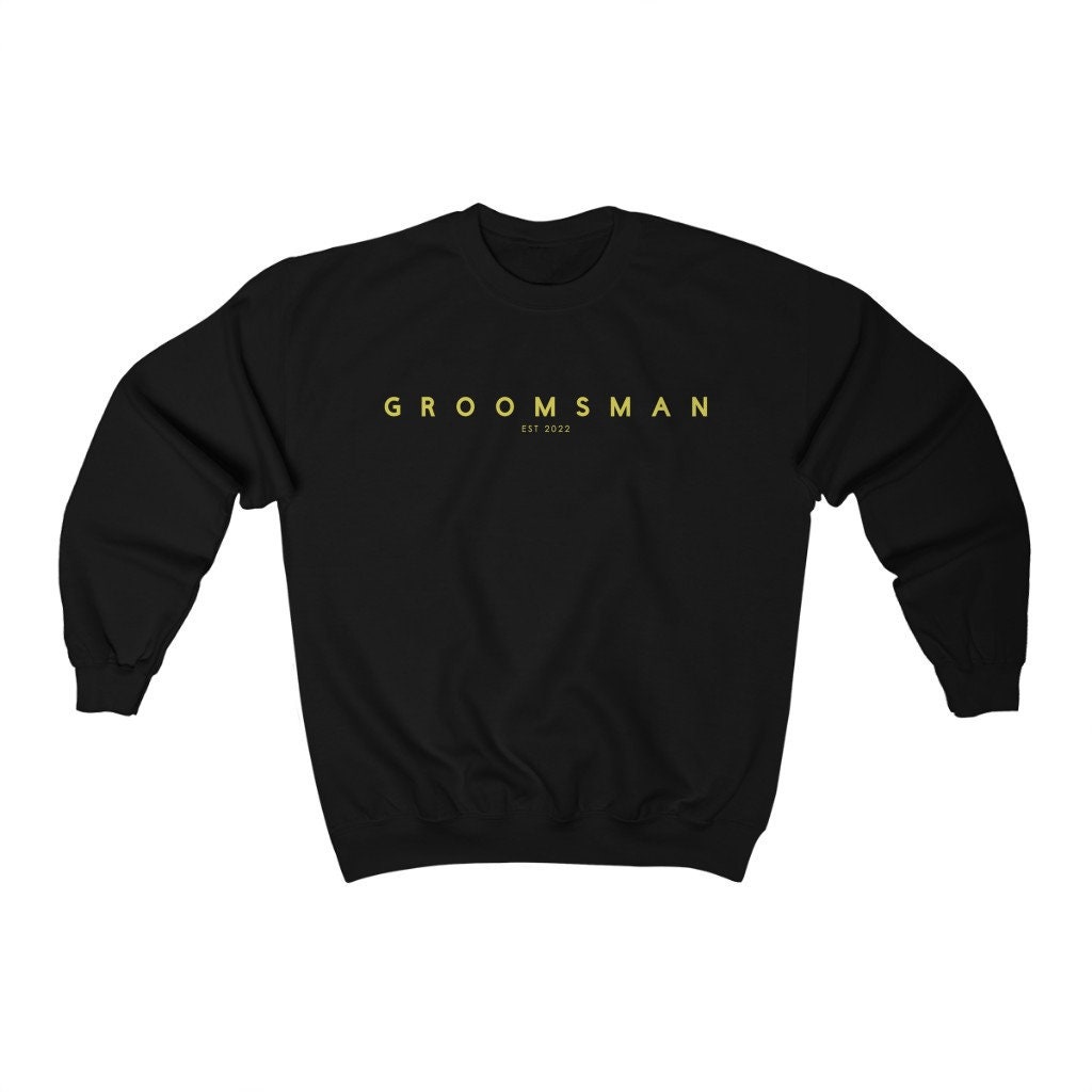 Groomsman Est 2022 Classic Design Unisex Sweatshirt Groomsman Est 2022 Classic Design Unisex Sweatshirt