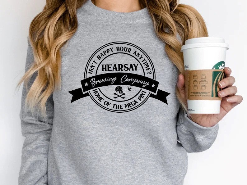 Hearsay Brewing Company Home Of The Megapint Isn't Happy Hour Anytime Justice For Johnny Depp Unisex Sweatshirt Hearsay Brewing Company Home Of The Megapint Isn't Happy Hour Anytime Justice For Johnny Depp Unisex Sweatshirt