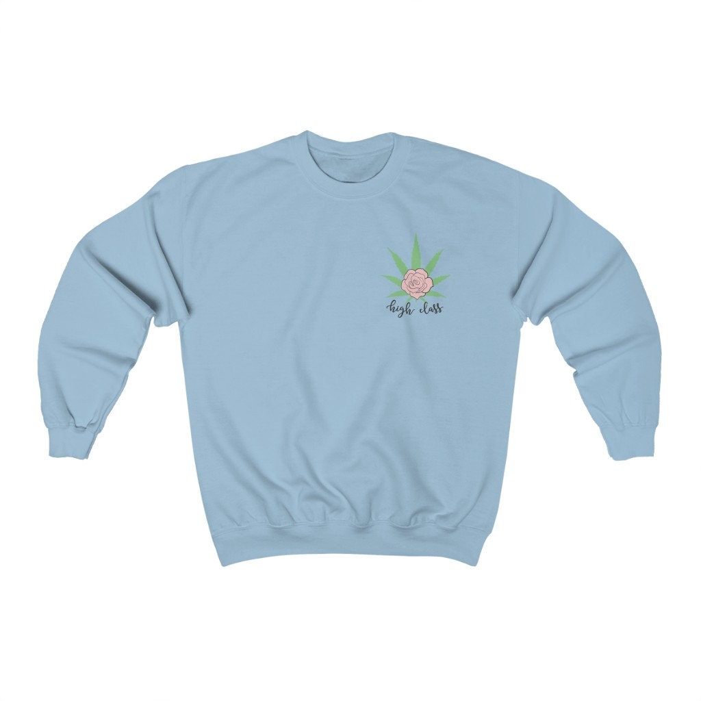 Hight Class 420 Sweater Weed Lover Clothing Unisex Sweatshirt Hight Class 420 Sweater Weed Lover Clothing Unisex Sweatshirt