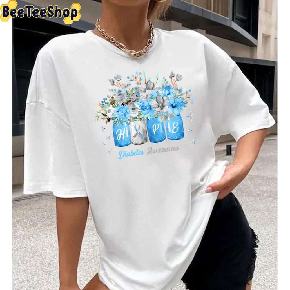 Hope Diabetes Awareness Blue Flowers Unisex T-Shirt Hope Diabetes Awareness Blue Flowers Unisex T-Shirt