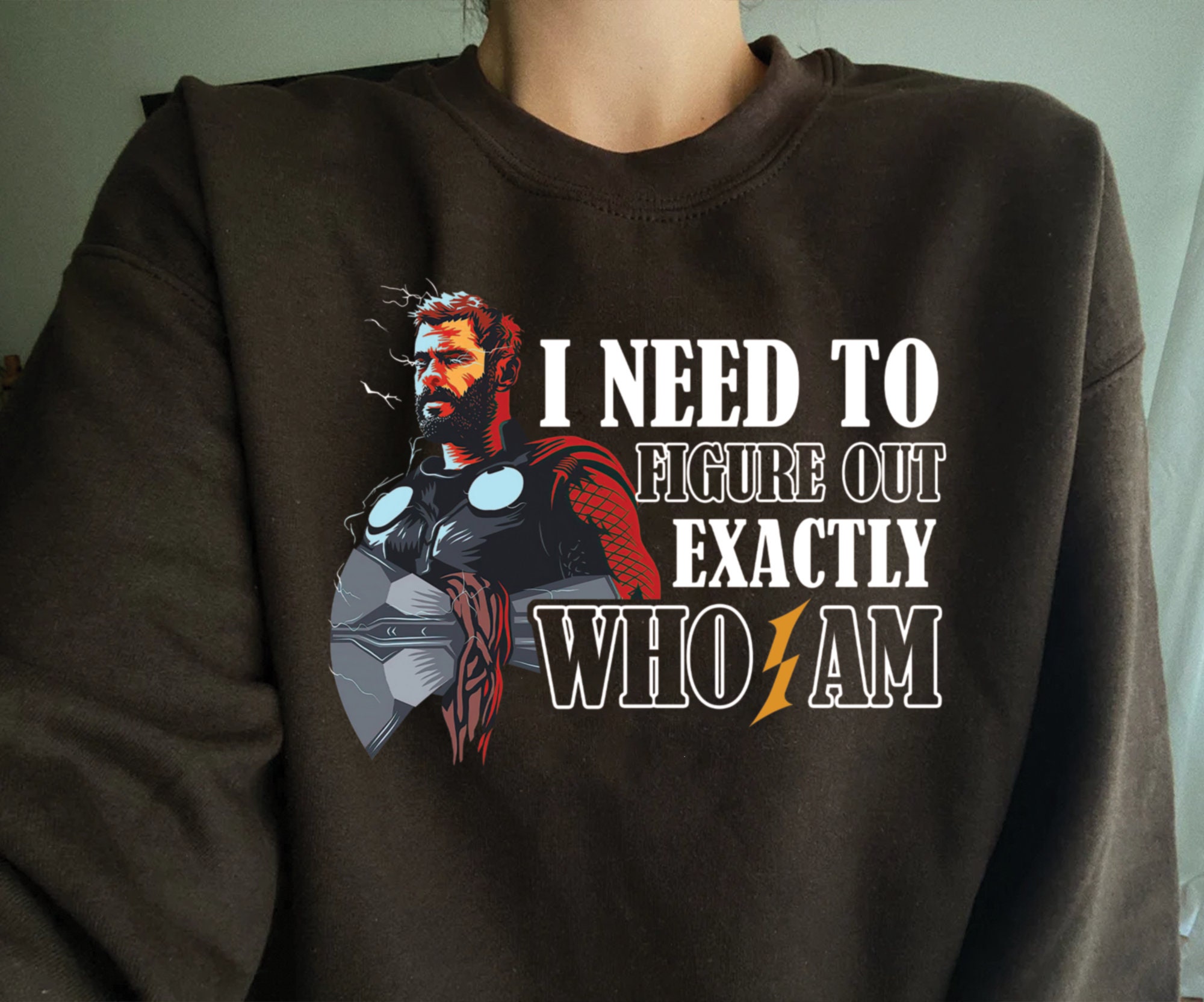 I Need To Figure Out Who I Am Thor Odinson Inspired Unisex Sweatshirt I Need To Figure Out Who I Am Thor Odinson Inspired Unisex Sweatshirt