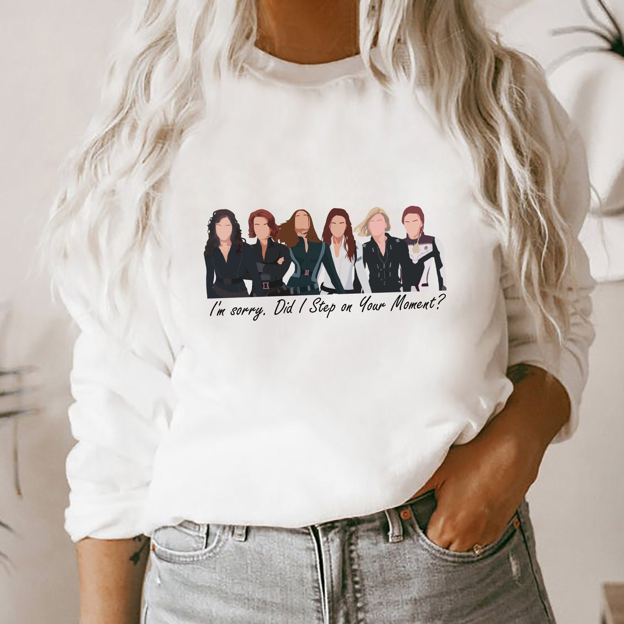 I'm Sorry Did I Step On Your Moment Black Widow Unisex Sweatshirt I'm Sorry Did I Step On Your Moment Black Widow Unisex Sweatshirt