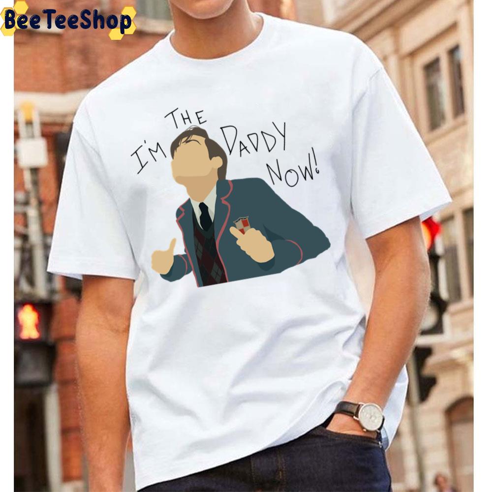 I'm The Daddy Now The Umbrella Academy Season 3 Movie Unisex T-Shirt I'm The Daddy Now The Umbrella Academy Season 3 Movie Unisex T-Shirt