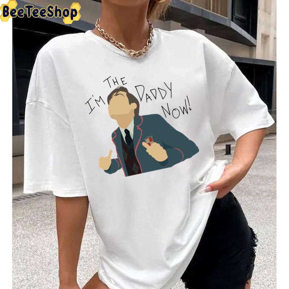 I'm The Daddy Now The Umbrella Academy Season 3 Movie Unisex T-Shirt I'm The Daddy Now The Umbrella Academy Season 3 Movie Unisex T-Shirt