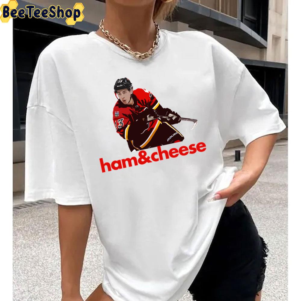 Johnny Gaudreau Ham And Cheese Calgary Flames Hockey Unisex T-Shirt Johnny Gaudreau Ham And Cheese Calgary Flames Hockey Unisex T-Shirt