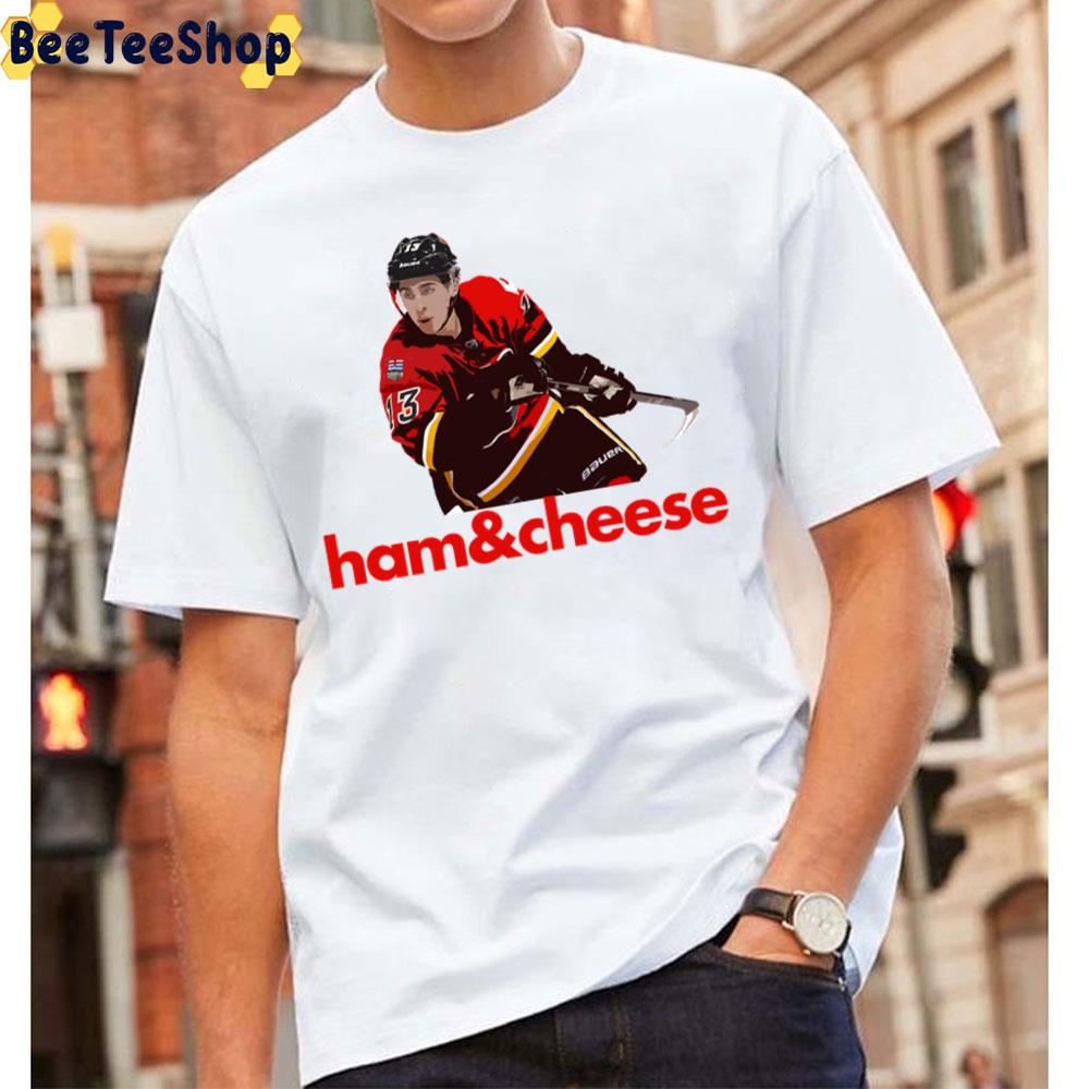 Johnny Gaudreau Ham And Cheese Calgary Flames Hockey Unisex T-Shirt Johnny Gaudreau Ham And Cheese Calgary Flames Hockey Unisex T-Shirt