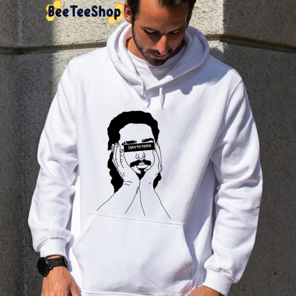 Leave Me Post Malone Unisex T-Shirt Leave Me Post Malone Unisex T-Shirt