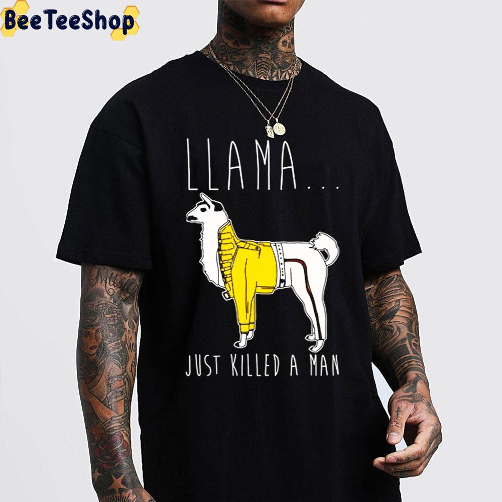 Llama Just Killed A Man Unisex T-Shirt Llama Just Killed A Man Unisex T-Shirt