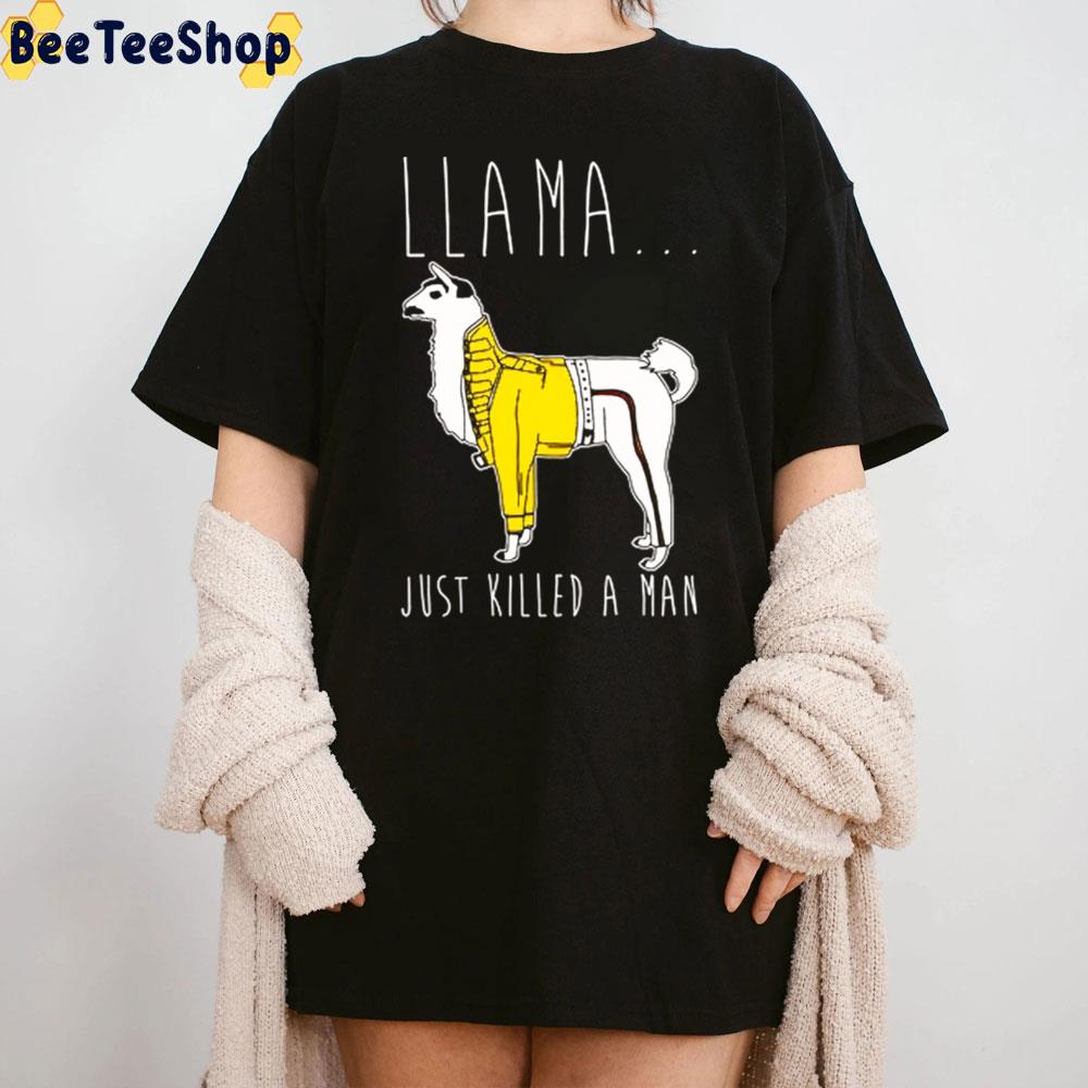 Llama Just Killed A Man Unisex T-Shirt Llama Just Killed A Man Unisex T-Shirt
