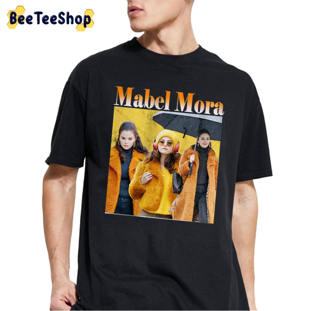 Mabel Mora Only Murders In The Building Unisex T-Shirt Mabel Mora Only Murders In The Building Unisex T-Shirt